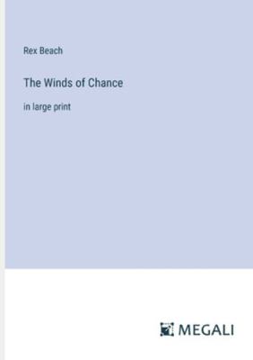 The Winds of Chance: in large print 3387038186 Book Cover