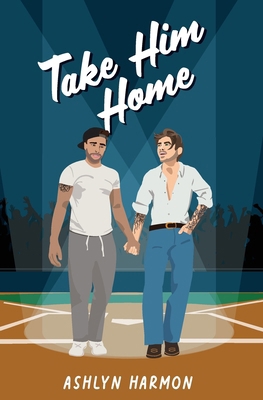 Take Him Home B0GYDMGRHB Book Cover