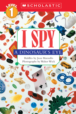 I Spy a Dinosaur's Eye (Scholastic Reader, Leve... 0439524717 Book Cover