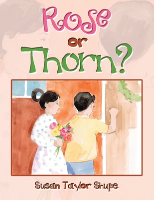 Rose or Thorn? 1665574240 Book Cover