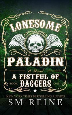 Lonesome Paladin: An Urban Fantasy Novel 1717481744 Book Cover