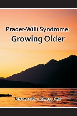 Prader-Willi Syndrome: Growing Older 0968583814 Book Cover
