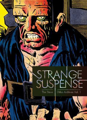 STRANGE SUSPENSE: The Steve Ditko Archives Vol. 1. B0082POZEM Book Cover