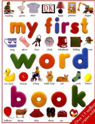 My First Word Book (Revised Edition) 0789439778 Book Cover