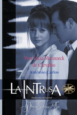 La Intrusa [Spanish] B0C8SDDW6Y Book Cover