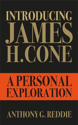 Introducing James H. Cone: A Personal Exploration 0334061083 Book Cover