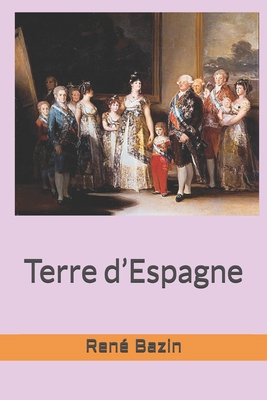Terre d'Espagne [French] B08NVGJ6BW Book Cover