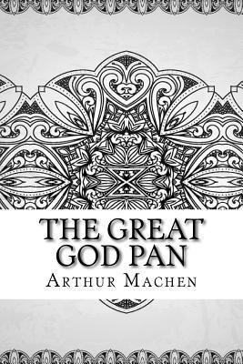 The Great God Pan 1729610374 Book Cover