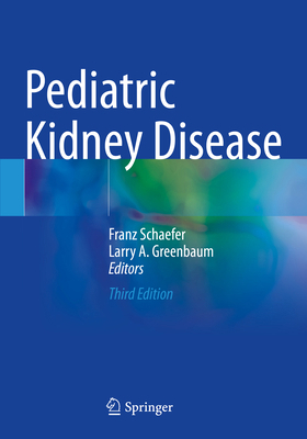 Pediatric Kidney Disease 3031116674 Book Cover