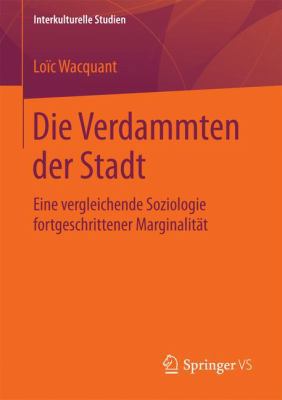 Die Verdammten Der Stadt: Eine Vergleichende So... [German] 3658026790 Book Cover