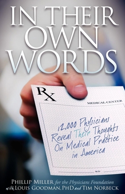 In Their Own Words: 12,000 Physicians Reveal Th... 1600377300 Book Cover