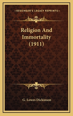 Religion And Immortality (1911) 1169032559 Book Cover