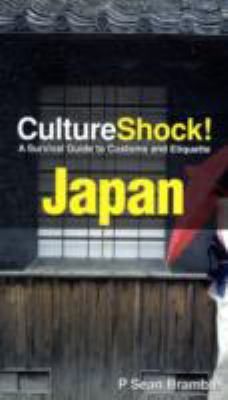 CultureShock! Japan: A Survival Guide to Custom... 0761454888 Book Cover