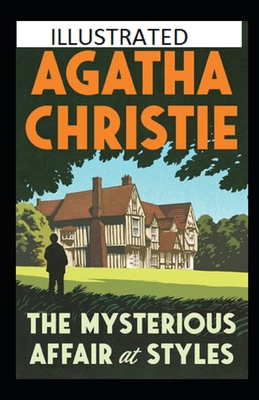 The Mysterious Affair at Styles Illustrated