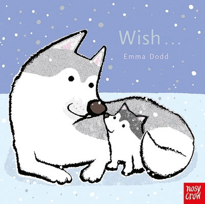 Wish (Emma Dodd Animal Series) 0857637665 Book Cover
