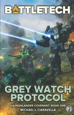 BattleTech: Grey Watch Protocol (Book One of Th... 1947335278 Book Cover