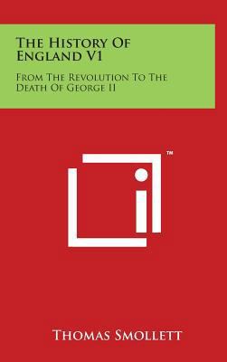 The History Of England V1: From The Revolution ... 1497865689 Book Cover