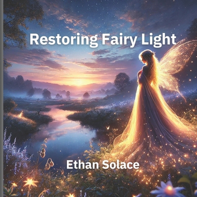 Restoring Fairy Light B0DWN9VLJD Book Cover