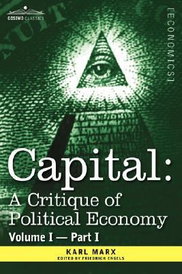 Capital: A Critique of Political Economy - Vol.... 1605200115 Book Cover