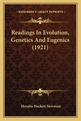 Readings In Evolution, Genetics And Eugenics (1... 1163991236 Book Cover