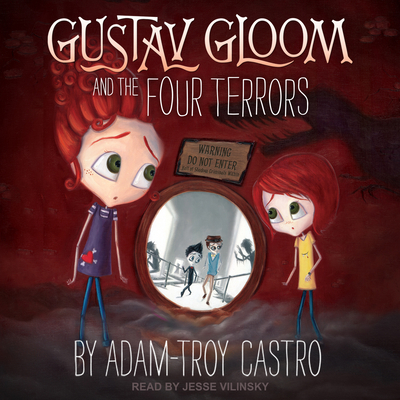 Gustav Gloom and the Four Terrors 1705280242 Book Cover