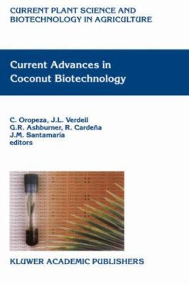 Current Advances in Coconut Biotechnology 0792358236 Book Cover