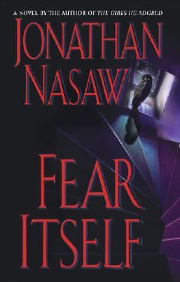 Fear Itself: A Novel 0743446518 Book Cover