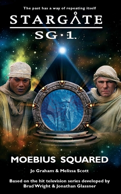 STARGATE SG-1 Moebius Squared 1905586612 Book Cover