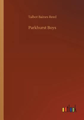 Parkhurst Boys 3732673057 Book Cover