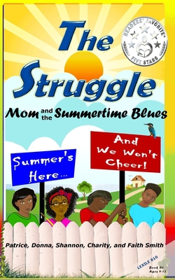 The Struggle: Mom and the Summertime Blues 173346221X Book Cover