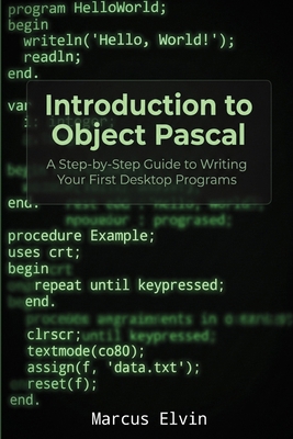 Introduction to Object Pascal: A Step-by-Step G... B0H82VSL42 Book Cover