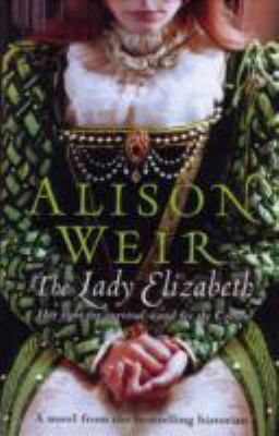 The Lady Elizabeth 0091796725 Book Cover