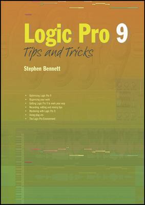 Logic Pro 9: Tips and Tricks 190600515X Book Cover