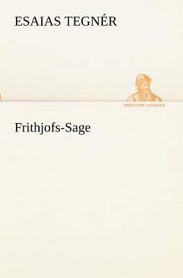 Frithjofs-Sage [German] 3847236202 Book Cover