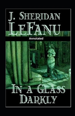 In a Glass Darkly Annotated B08K41XV4H Book Cover