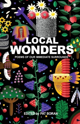 Local Wonders: Poems of our Immediate Surrounds 1910251887 Book Cover