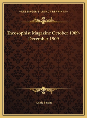 Theosophist Magazine October 1909-December 1909 1169793452 Book Cover