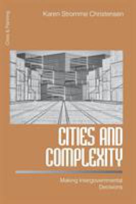 Cities and Complexity: Making Intergovernmental... 0761911650 Book Cover