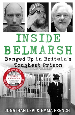 Inside Belmarsh: Banged Up in Britain's Toughes... 1789468884 Book Cover