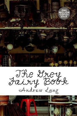 The Grey Fairy Book 1717501052 Book Cover
