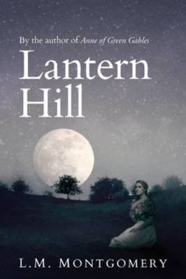 Lantern Hill 1843915766 Book Cover