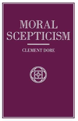 Moral Scepticism 1349213330 Book Cover