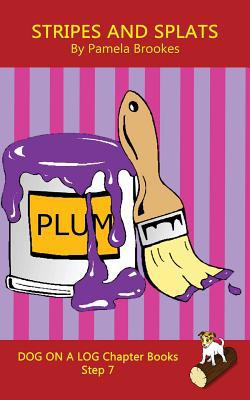 Stripes And Splats Chapter Book: Sound-Out Phon... 1949471861 Book Cover