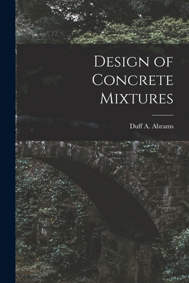 Design of Concrete Mixtures 1015721613 Book Cover