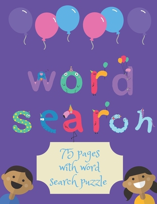 Word Search Children Edition: 75 Puzzle Pages F... [Large Print] 1709604980 Book Cover