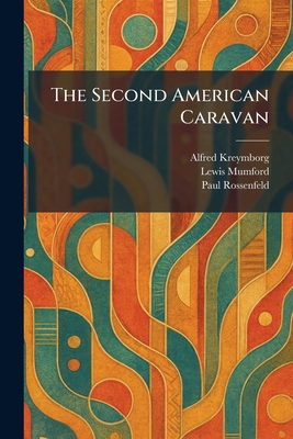 The Second American Caravan 1025463803 Book Cover