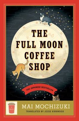 The Full Moon Coffee Shop 0593726839 Book Cover