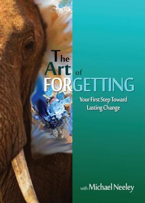 The Art of Forgetting: Your First Step Toward L... 1947939459 Book Cover