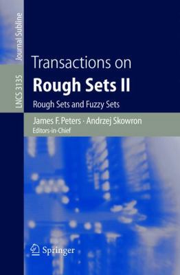 Transactions on Rough Sets II: Rough Sets and F... 3540239901 Book Cover