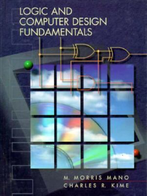 Logic and Computer Design Fundamentals B000X6MWE8 Book Cover